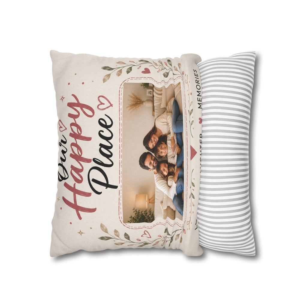 ✨ Our Happy Place Photo Pillowcase — Personalized Family Throw Pillow