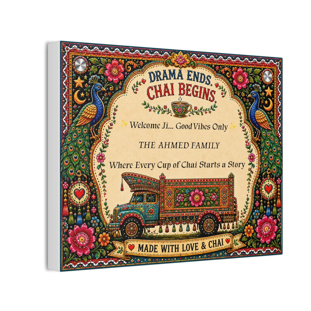 Drama Ends Chai Begins Canvas Wall Art — Personalized 'Made with Love & Chai' Home Sign